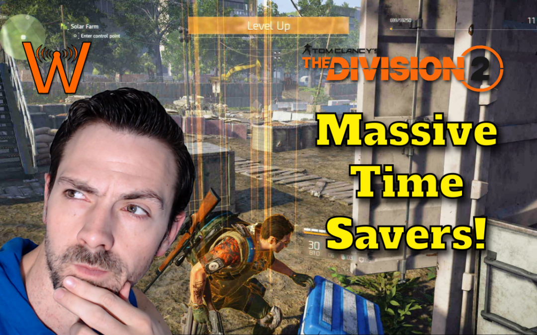 Division 2 – Saving Time in the Early Game!