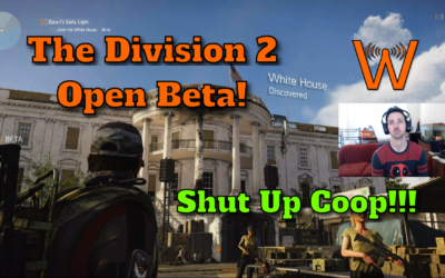 Playing the Division 2 Open Beta and Meeting Coop Dennison! (Video)