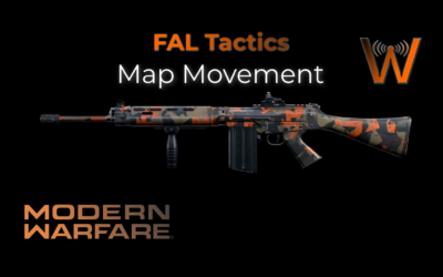 FAL Tactics – Map Movement (Modern Warfare Weapon Tactics)