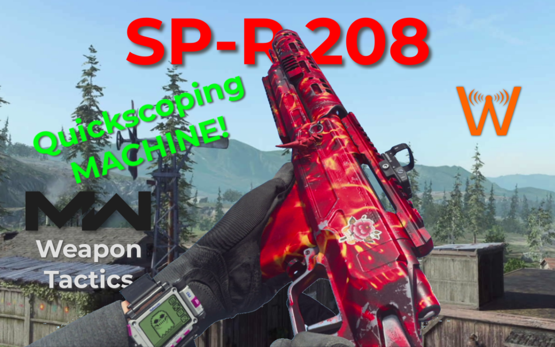 SP-R 208 Best Builds and Tactics! (Modern Warfare Weapon Tactics)