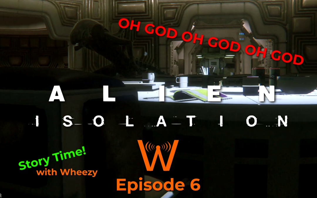 Please GO AWAY! (Alien: Isolation – Story Time! – Episode 6)
