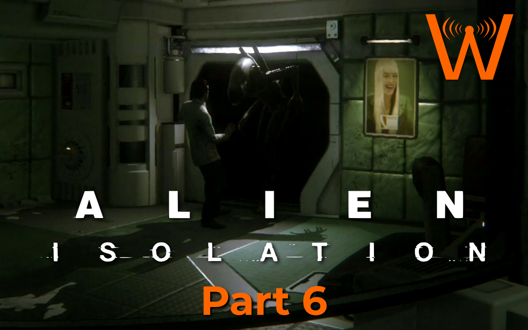 Alien on the Prowl (Alien: Isolation – Cinematic Gameplay – Part 6)