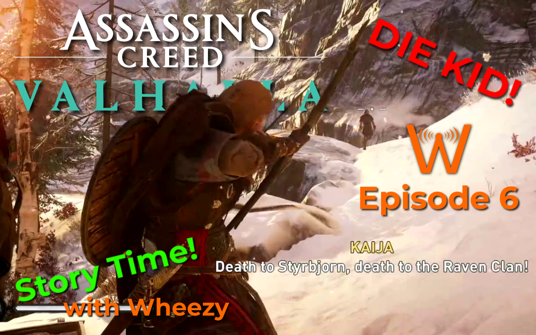 Playing Raid with the Enemy (Assassin’s Creed: Valhalla – Story Time! – Episode 6)