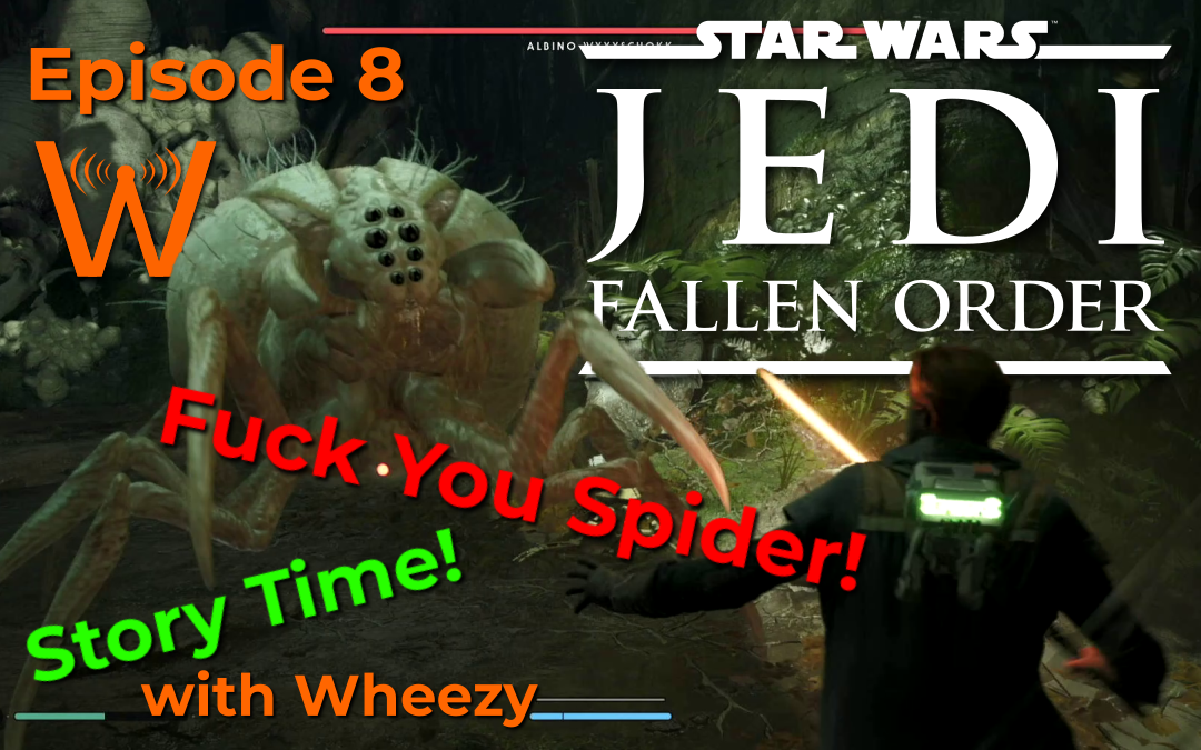 Gaaaah! Spiders!!! (Jedi: Fallen Order – Story Time! – Episode 8)