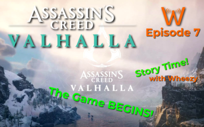 The Game Just Started? (Assassin’s Creed: Valhalla – Story Time! – Episode 7)