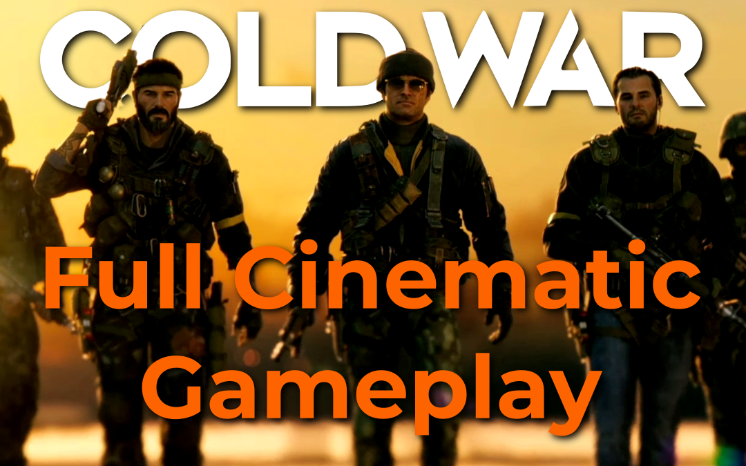 Cold War – FULL Cinematic Gameplay (Call of Duty: Cold War – Cinematic Gameplay)
