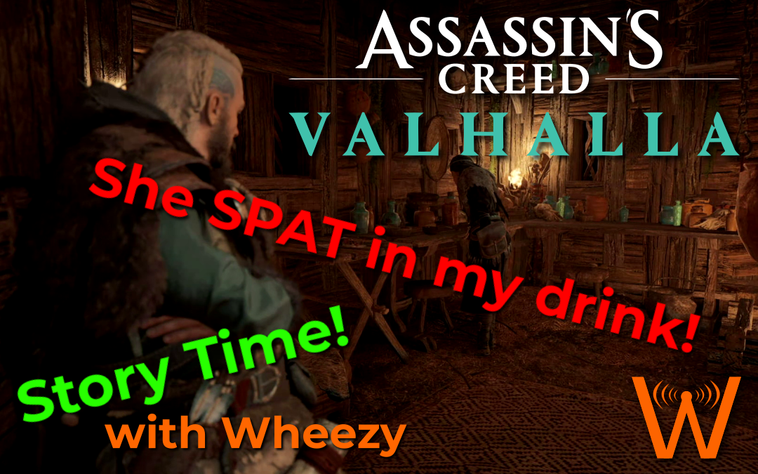 What the FUCK lady?!? (Assassin’s Creed: Valhalla – Story Time! – Episode 15)