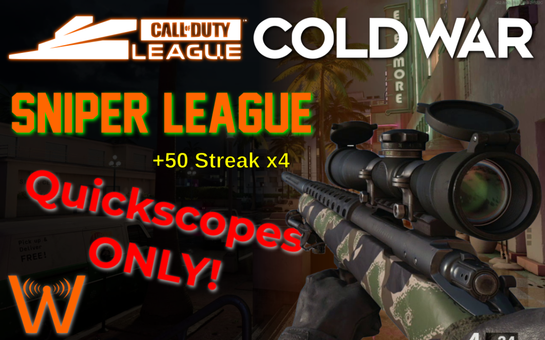 Competitive Quickscoping! (Call of Duty: Cold War – CDL Sniper League!)