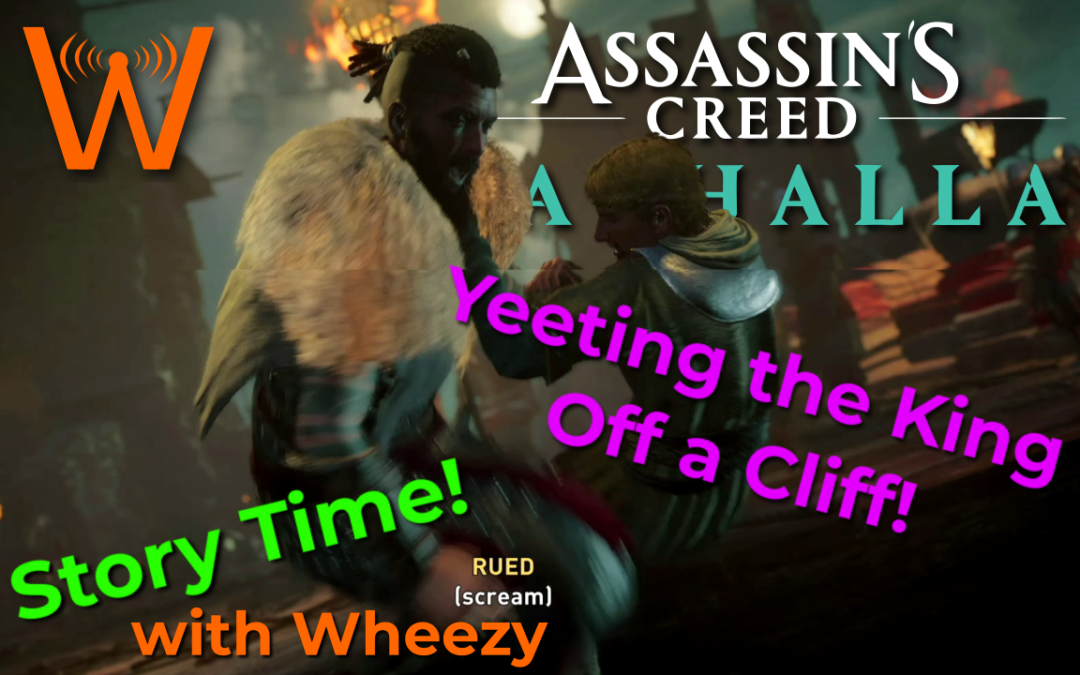 Just Drop Him! (Assassin’s Creed: Valhalla – Story Time! – Episode 19)