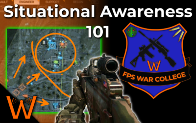 Situational Awareness 101 – Wheezy’s FPS War College