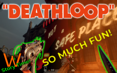 That BIOSHOCK Feeling… (Deathloop – Story Time!)