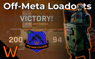 How to be a DICK and WIN! – Using Off-Meta Loadouts (Wheezy’s FPS War College)