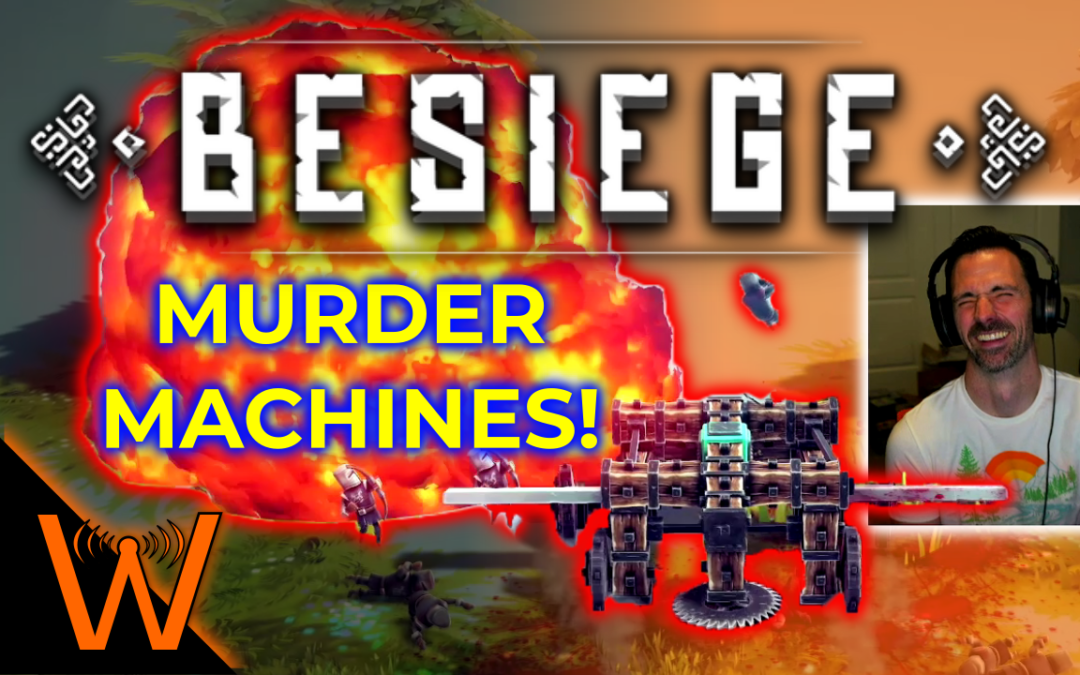 Destructive Contraptions! This Game is So Much FUN! (Besiege Gameplay)