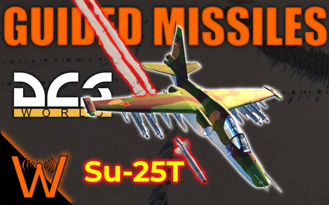 I’m Getting GOOD at this… 💥 TV and LASER Guided Missiles (Su-25T – DCS World)