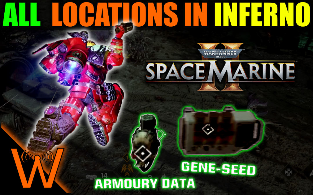 Armoury Data and Gene Seed Locations in Inferno! 🔥 (Space Marine 2)